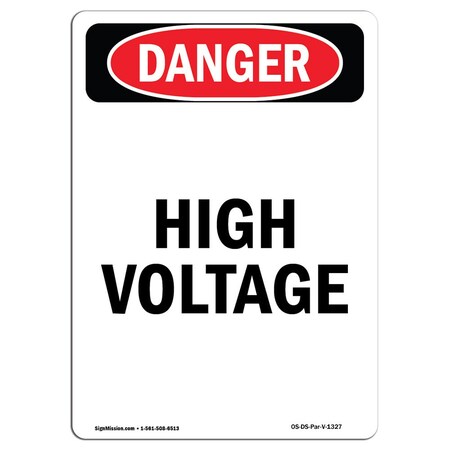 Signmission OSHA Sign, 24" Height, Rigid Plastic, Portrait High Voltage, Portrait, 1824-V-1327 OS-DS-P-1824-V-1327